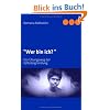 "Wer bin ich? ": Der �bungsweg der Selbstergr�ndung