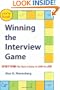 Winning the Interview Game: Everything You Need to Know to Land the Job