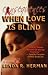 Consequences: When Love Is Blind