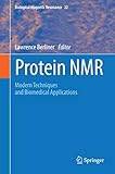 Protein NMR : modern techniques and biomedical applications