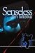 Search : Senseless