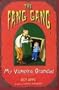 My Vampire Grandad (Fang Gang)