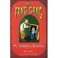 The Fang Gang 1: My Vampire Grandad