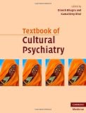 Textbook of Cultural Psychiatry