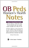 More details of book titled: OB Peds Women's Health Notes: Nurse's Clinical Pocket Guide (Nurse's Clinical Pocket Guides)