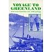 Voyage to Greenland: A Personal Initiation into Anthropology