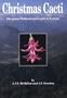 Christmas Cacti: Genus Schlumbergera and Its Hybrids (Succulent Plant Research)