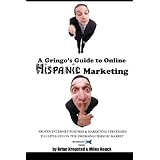 A Gringo's Guide to Online Hispanic Marketing