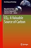 CO2 : a valuable source of carbon