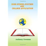 High School Success and College Application