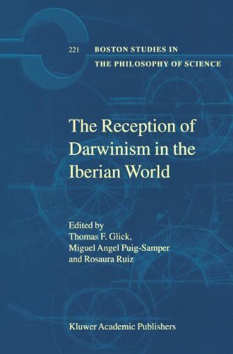 The Reception of Darwinism in the Iberian World: Spain, Spanish America and Brazil (Boston Studies in the Philosophy of Science) Book Image