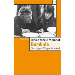 Bambule: F�rsorge - Sorge f�r wen?