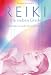 Produkt-Bild: Reiki - Die sieben Grade: Mit Reiki im Licht der F&uuml;lle leben