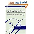 Datenbanken - Grundlagen und Design