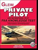 Private Pilot and Recreational Pilot FAA Knowledge Test 2010: For the FAA Computer-Based Pilot Knowledge Test