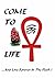 Come To Life