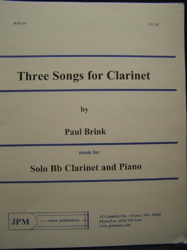Three Songs for Clarinet for Bb Clarinet and Piano