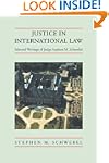 Justice in International Law: Selecte...