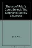 The art of Prior's Court School : the Stephanie Shirley collection
