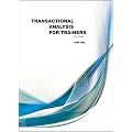 Transactional Analysis for Trainers