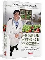 LUGAR DE MEDICO E NA COZINHA - CURA E SAUDE PELA A