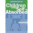 Children of the Self-Absorbed: A Grown-Up's Guide to Getting Over Narcissistic Parents