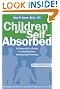 Children of the Self-Absorbed: A Grown-Up's Guide to Getting Over Narcissistic Parents