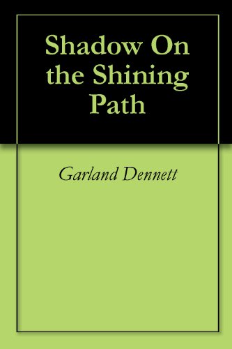 Shadow On the Shining Path