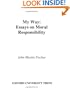 My Way: Essays on Moral Responsibility