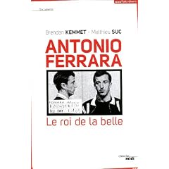 Antonio Ferara : Le roi de la belle