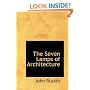 The Seven Lamps of Architecture