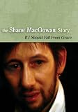 If I Should Fall from Grace - The Shane MacGowan Story