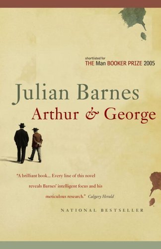 Arthur & George by Barnes, Julian (2006) Paperback