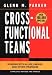 Books : Cross- Functional Teams: Working with Allies, Enemies, and Other Strangers (Jossey-Bass Business & Management)