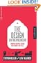 The Design Entrepreneur: Turning Graphic Design Into Goods That Sell (Design Field Guide)