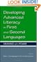 Developing Advanced Literacy in First and Second Languages: Meaning With Power