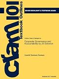 Outlines & Highlights for Corporate Governance and Accountability by Jill Solomon, ISBN: 9780470695098 (Cram101 Textbook Outlines)