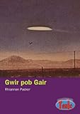 Gwir pob gair
