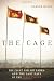 The Cage: The Fight for Sri Lanka and the Last Days of the Tamil Tigers The Cage: The Fight for Sri Lanka and the Last Days of the Tamil Tigers