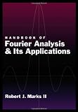 Handbook of Fourier Analysis & Its Applications