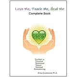 Love Me, Touch Me, Heal Me