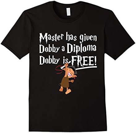 Men's Master Has Given Dobby A Diploma Dobby is Free Class of 2016 XL Black
