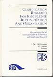 Classification research for knowledge representation and organization : proceedings of the 5th International Study Conference on Classification Research, Toronto, Canada, June 24-28, 1991