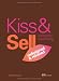 Kiss and Sell (Redesigned and Rekissed)