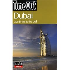 Dubai: Abu Dhabi & The UAE ("Time Out" Guides)