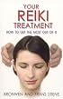 Your Reiki Treatment: How to get the most out of it