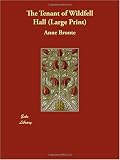 The Tenant of Wildfell Hall (Large Print)