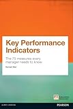 Key performance indicators : the 75 measures every manager needs to know