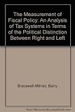 The measurement of fiscal policy : an analysis of tax systems in terms of the political distinction between 'right' and 'left'