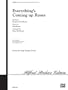 Everything's Coming Up Roses Choral Octavo Choir Words by Stephen Sondheim, music by Jule Styne / arr. Russell L. Robinson